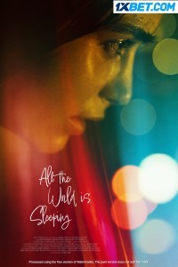 All the World Is Sleeping (2023) Hindi Dubbed