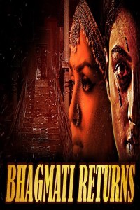 BHAGMATI RETURNS (2018) South Indian Hindi Dubbed Movie