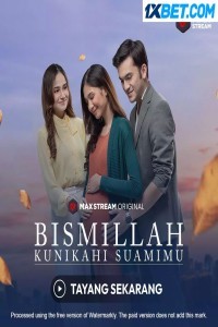 Bismillah Kunikahi Suamimu (2023) Hindi Dubbed
