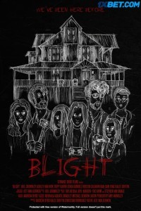 Blight (2022) Hindi Dubbed