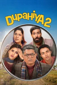 Dupahiya (2026) S02 Hindi Web Series