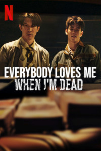 Everybody Loves Me When Im Dead (2025) Hindi Dubbed