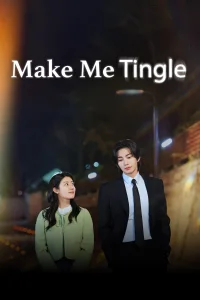 Make Me Tingle (2026) S01 Hindi Dubbed Drama Series