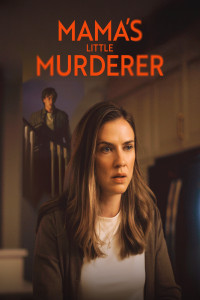 Mamas Little Murderer (2026) Full Movie