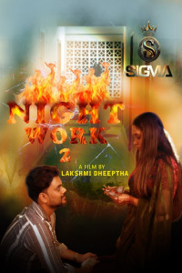 Night Work 2 (2025) Sigma Originals Malayalam