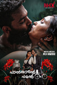 Palkaran Payyan (2025) S01 NMX Originals Unrated Webseries