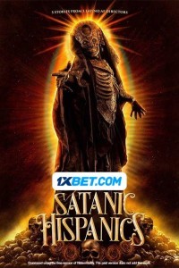 Satanic Hispanics (2023) Hindi Dubbed