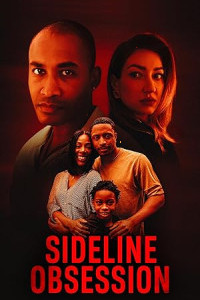 Sideline Obsession (2025) Full Movie