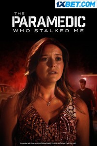The Paramedic Who Stalked Me (2023) Hindi Dubbed