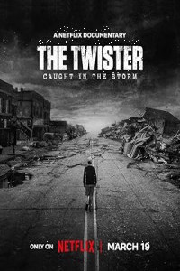 The Twister Caught in the Storm (2025) Full Movie