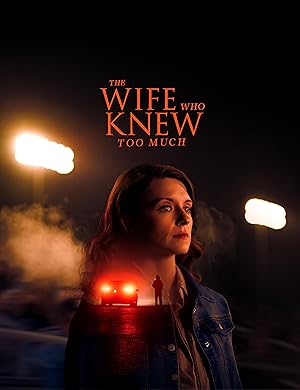 The Wife Who Knew Too Much (2025) Full Movie