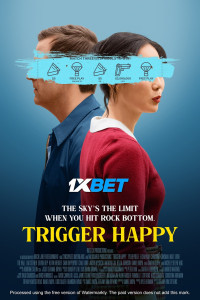 Trigger Happy (2025) Hindi Dubbed
