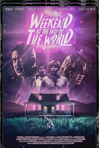 Weekend at the End of the World (2025) Full Movie